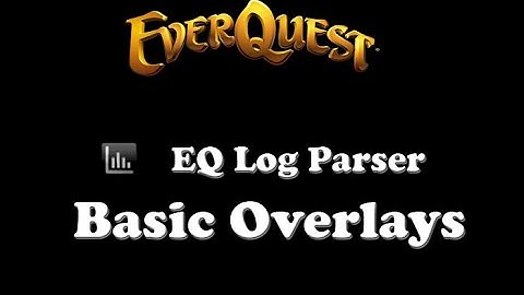 EQ Log Parser: Basic Overlays