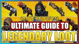 Outriders | BIG Guide to Legendary Weapons and Armor + Best Legendary Farms \& More!