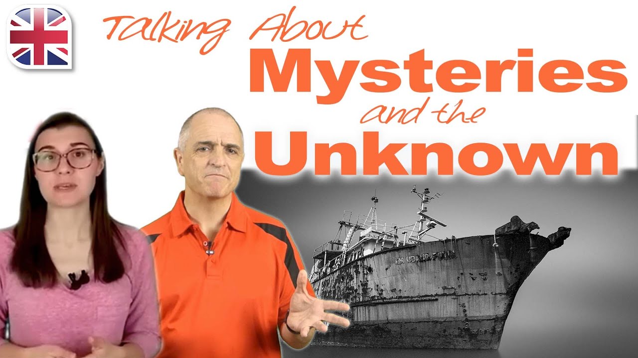 Talking About Mysteries & The Unknown in English Spoken English Talking About Mysteries & The Unknown in English Spoken English