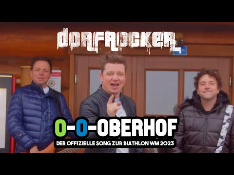 Dorfrocker - O-O-Oberhof (Offizieller Song zur Biathlon WM 2023)