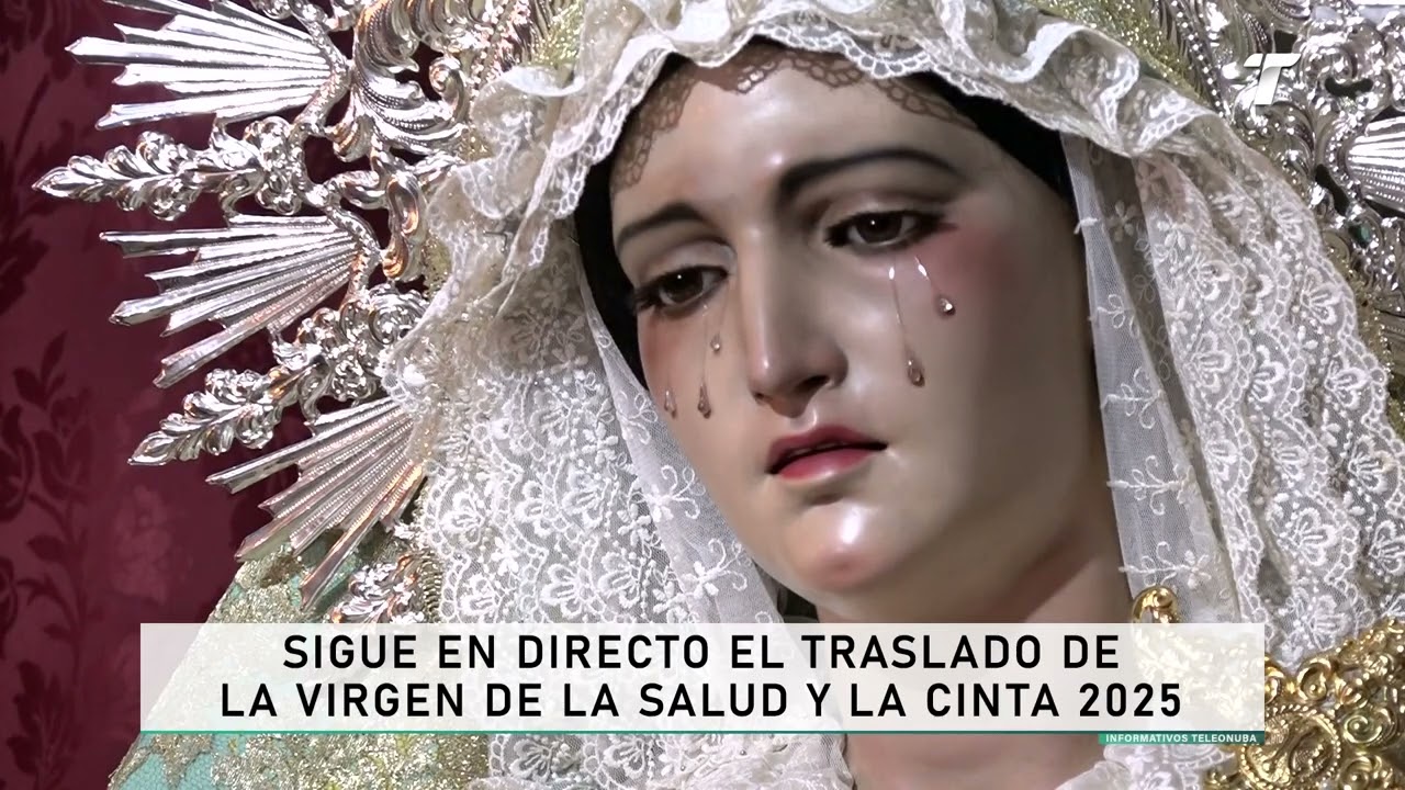 Sigue en directo el traslado de la Virgen de la Salud y la Cinta 2025