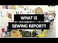 What is Sewing Report?