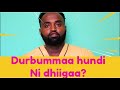 Durbummaa qaba, garuu Yeroon wal qunnamtii saalaa godhu hin dhiigne! Hiriyaankos ana dhiise