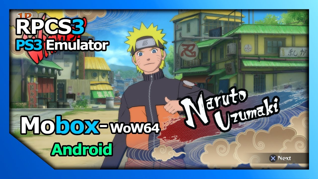 Mobox Android | RPCS3 v0.0.28 | Naruto Shippuden: Ultimate Ninja Storm Generations | SD 855 | #10