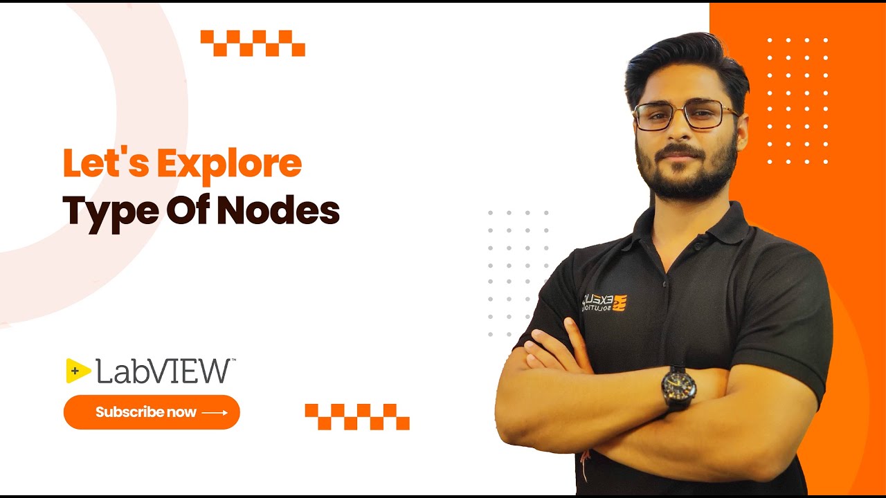 Let's Explore Type of Nodes in LabVIEW | Exeliq LabVIEW Beginner Course ...