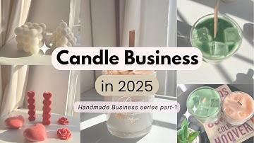 How to Make Candles at Home | Candle Business in 2025 (Handmade Series Part 1) #candle #business