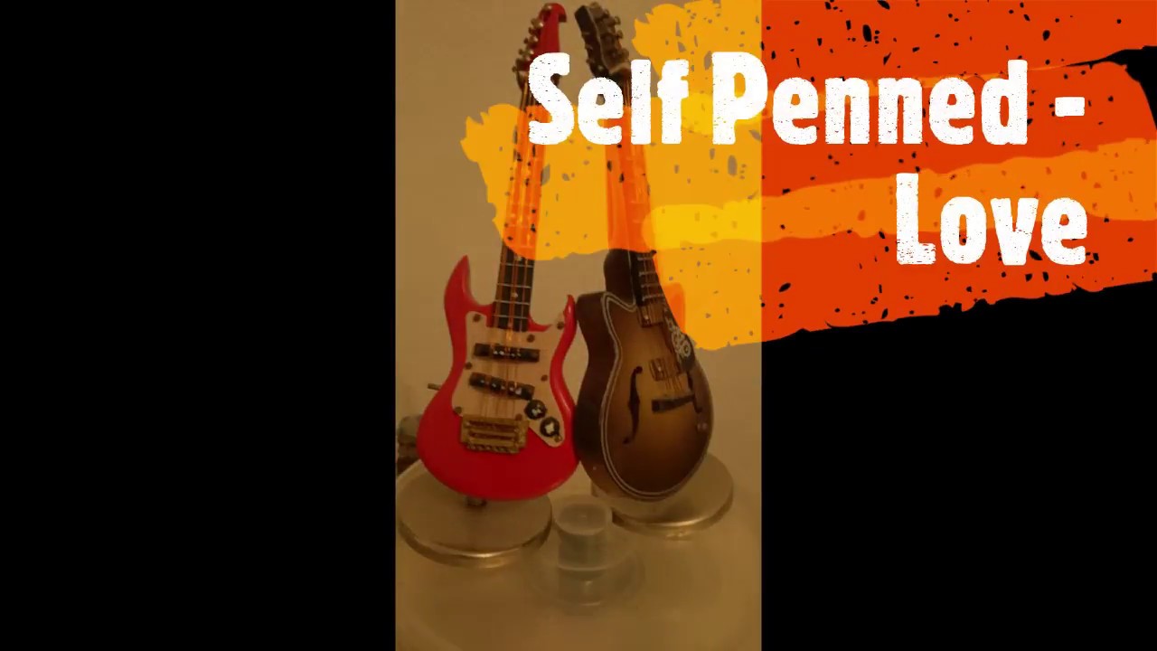 Self Penned   Love