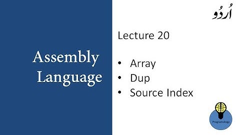 Lecture 20 : Array, dup and source index register in assembly language programming in urdu hindi