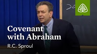Covenant with Abraham: Dust to Glory with R.C. Sproul