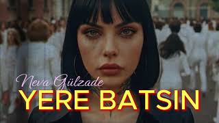 Yere Batsın - Psychedelic Anatolian Rock Cover 70Ler - Neva Gülzade ( )