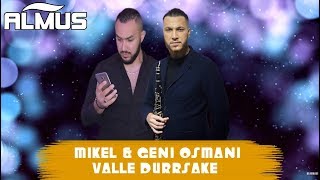 Mikel & Geni Osmani - Valle Durrsake  Resimi