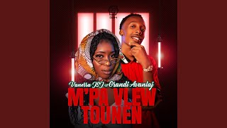 Mpa vlew tounen (feat. Grandi Avanlaj)