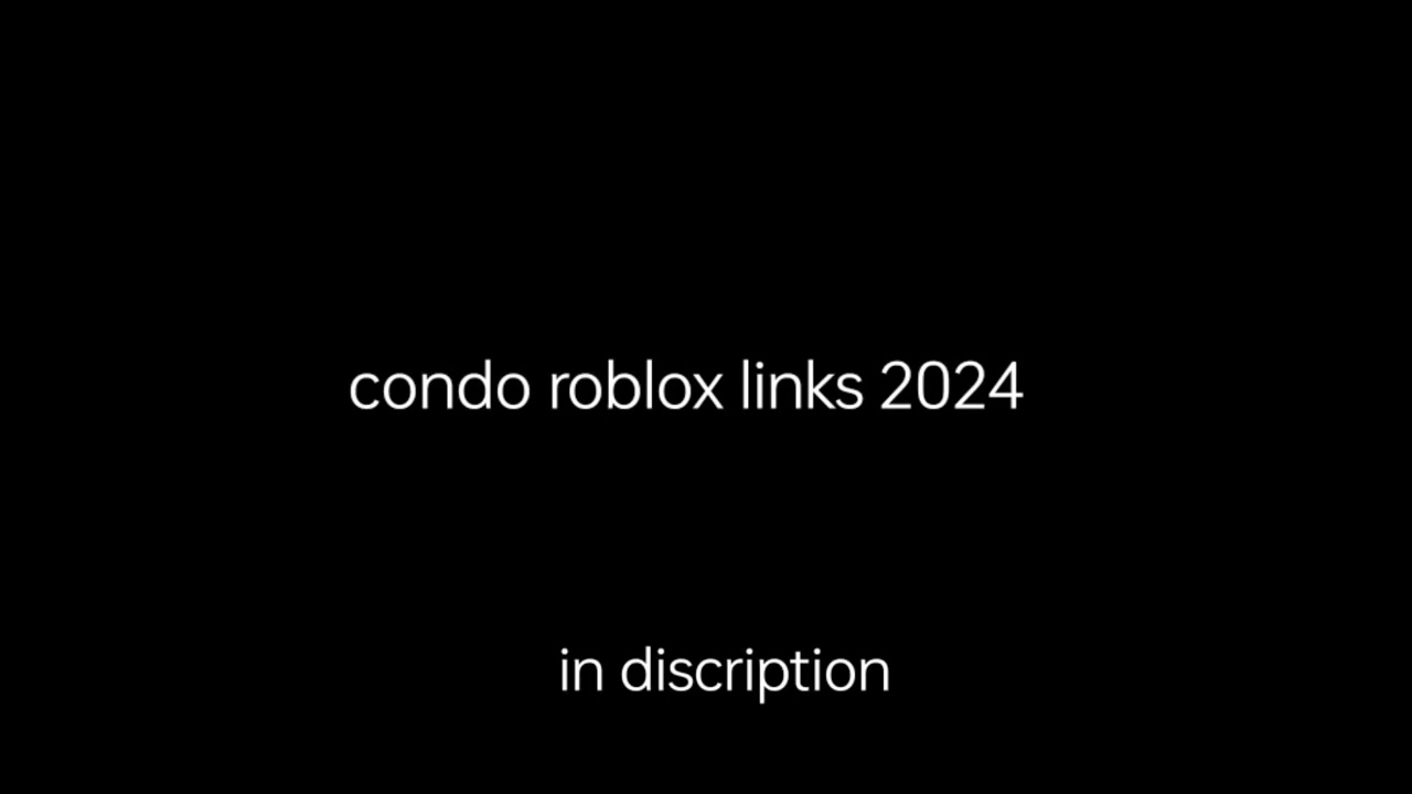 Roblox Condo Link 2024 YouTube 