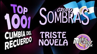 GRUPO SOMBRAS - TRISTE NOVELA + Links de Descarga Wav & Mp3 (320)