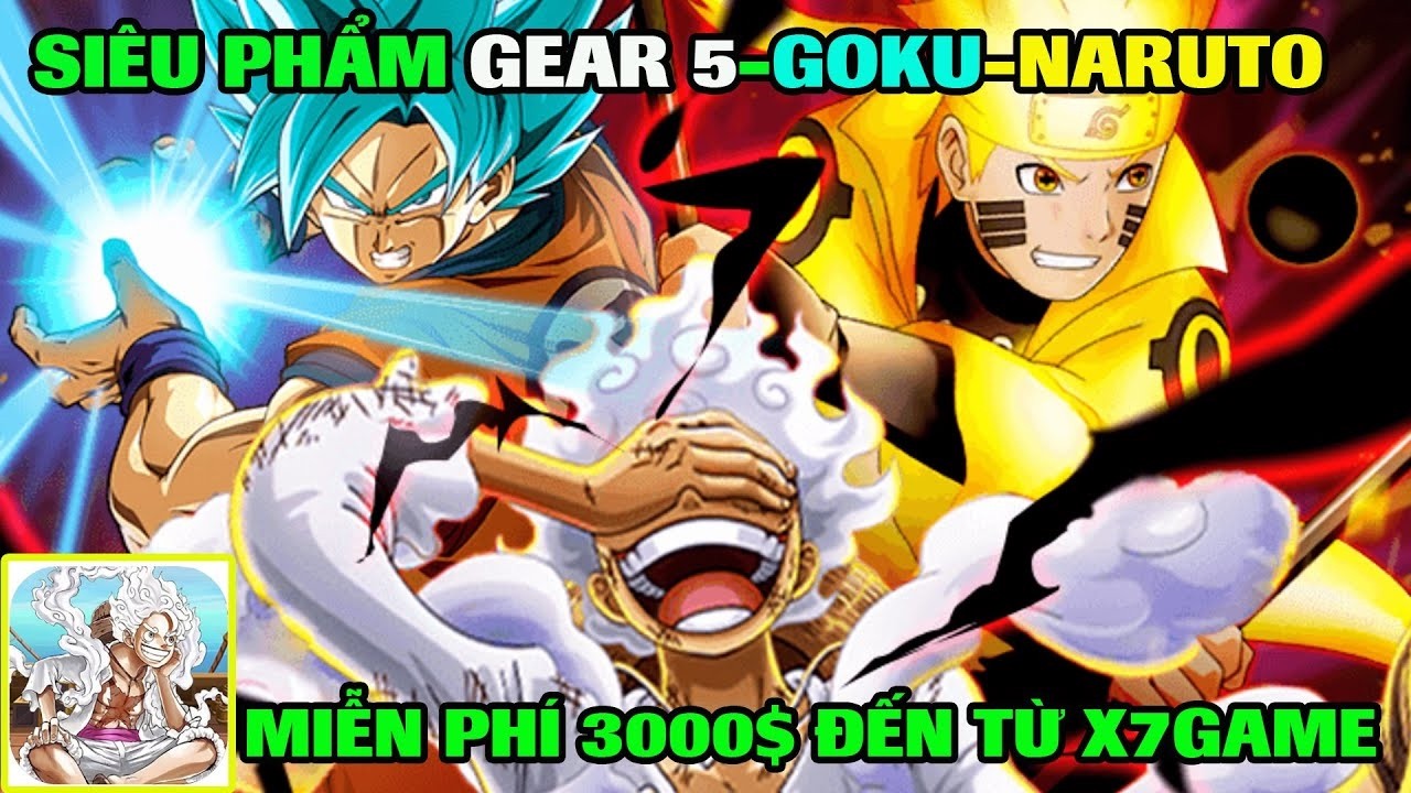 Adventure Gate x7game - Siêu Phẩm OnePiece 2026 Kết Hợp Gear 5 Goku Và Naruto Tặng Nhiều Code Xịn