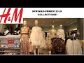 H&M |SPRING AND SUMMER NEW COLLECTIONS 2019!
