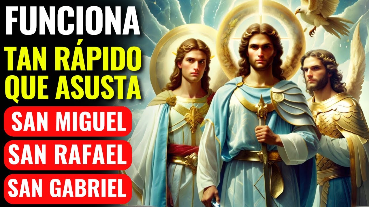ORACIÓN DE LOS 3 ARCÁNGELES PARA DESTRUIR ENEMIGOS, ROMPER MALDICIONES Y PROTEGER CONTRA LA ENVIDIA