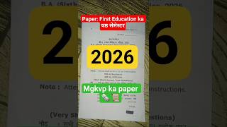 B.A षष्ठ सेमेस्टर Education ka Paper: First Administration and Management#paper #mgkvp #education