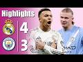 ريال مدريد ضد مانشستر سيتي 4 3 جميع الأهداف وابرز اللقطات 2026