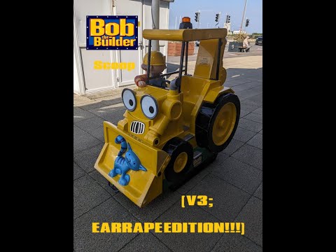 Bob the Builder Scoop Kiddie Ride (V3; EARRAPE EDITION!!!)