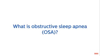 What is Obstructive Sleep Apnea (OSA)