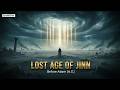Forgotten War of Jinn &amp; Angels Before Adam (A.S.)? | Islamic Documentary (Quran + Tafsir)