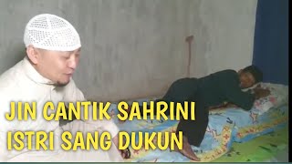 [LIVE]DATANGI DUKUN BERISTRI JIN SAHRINI