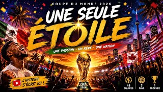 UNE SEULE ÉTOILE ⭐ | Hymne Zouk Kompa Coupe du Monde 2026