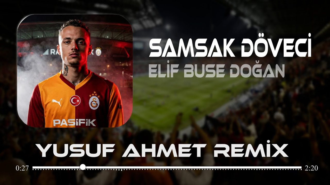 Elif Buse Doğan - Samsak Döveci (Yusuf Ahmet Remix) Langıdılanlan Langıdılanlan #noalang