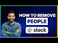How to remove people from Slack[LATEST GUIDE]