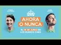 AHORA O NUNCA - Cómo se hizo