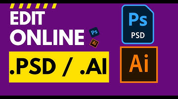 Edit PSD & AI Files Online in 2025 – Free, Fast & No Software Needed!