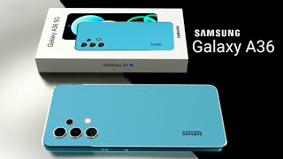 Samsung Galaxy A36 5G First Look with 50MP Camera, 12GB RAM, full specs / Samsung Galaxy A36 5G