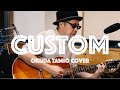 【OTファンに届け!】奥田民生カバー - CUSTOM