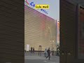 Lulu mall Lucknow #lulumall #lucknow #lucknowcity #trending #viralshorts