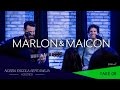 MARLON & MAICON - NOSSA ESCOLA SERTANEJA (TAKE 08)