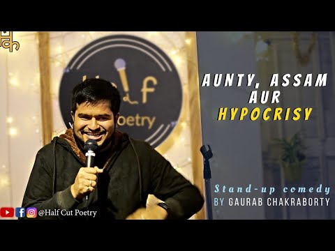 aunty,-assam-&-hypocrisy-|-gaurab-chakraborty-|-half-cut-poetry