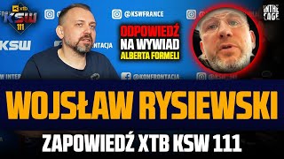 Wojsław Rysiewski Vs Selected Co Dalej Z Kuberskim? Zapowiedź Xtb Ksw 111 Hejt Park Z Wojkiem?