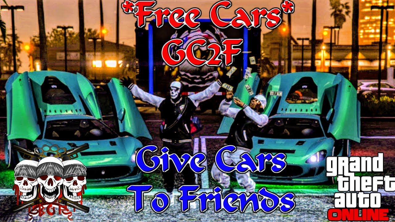 PATCHED😥GC2F GTA 5 Online Give Cars To Friends Glitch Ps4/Xbox1 *Free