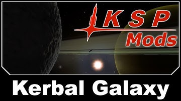 KSP Mods - Kerbal Galaxy