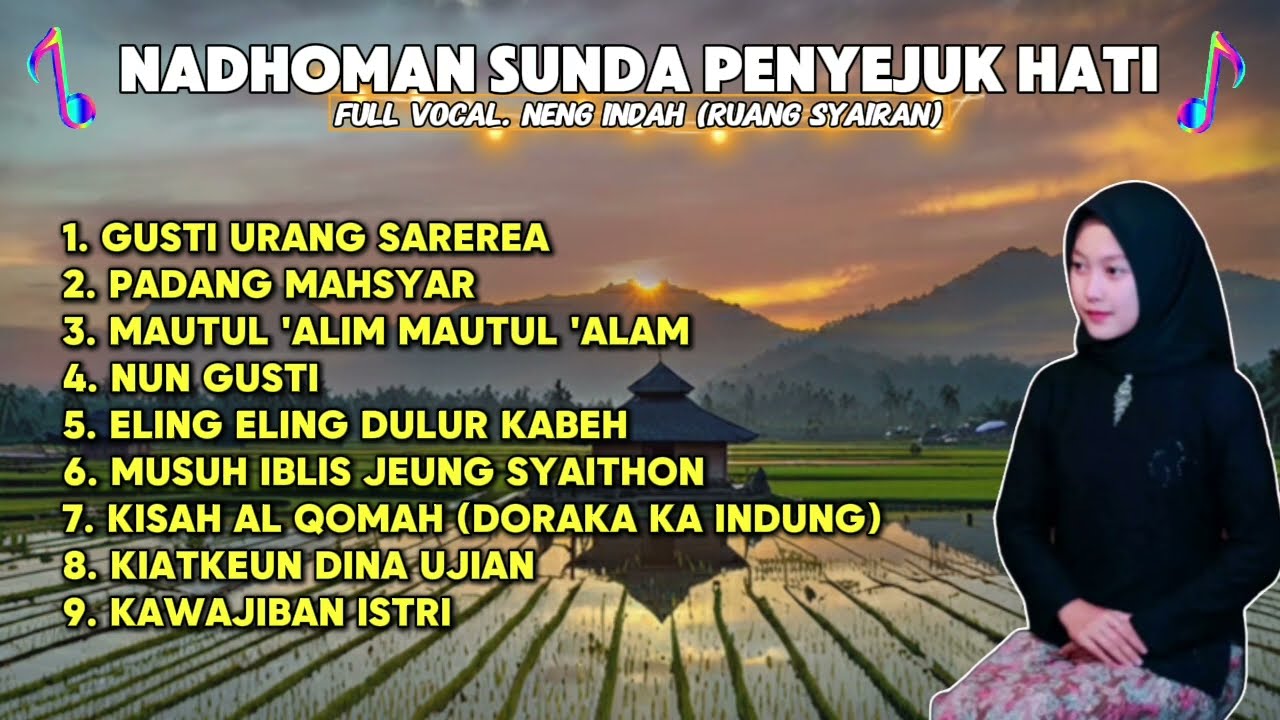 PENYEJUK HATI ‼️ KUMPULAN NADHOMAN SUNDA (Voc.Neng Indah) RUANG SYAIRAN #nadhom #sholawat #sunda