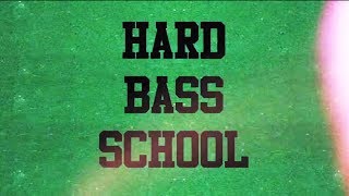 Hard Bass School - Y.K.P