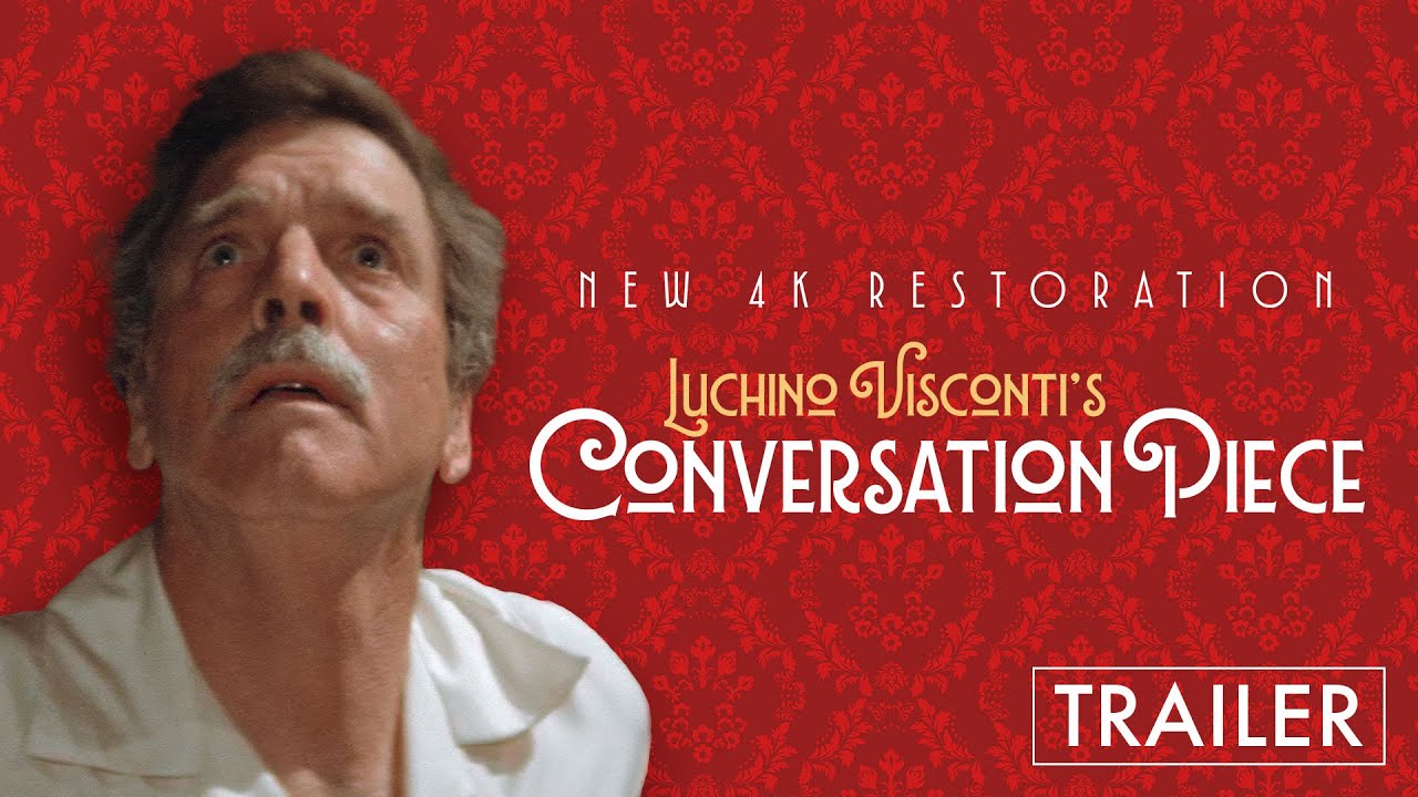 Conversation Piece – Official 4K Restoration Trailer