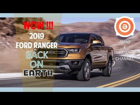 Ford Ranger ITS BACK Ford Ranger ITS BACK