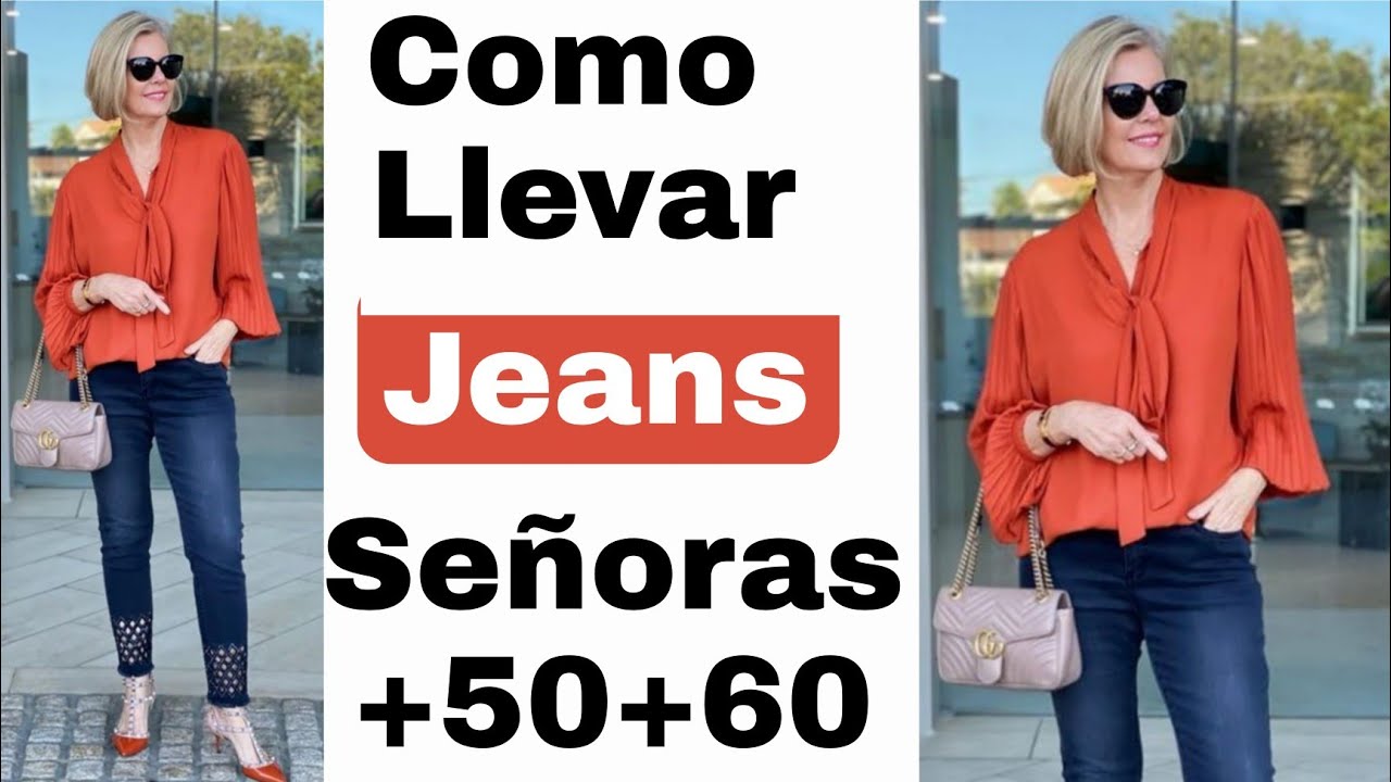 CÓMO LLEVAR JEANS DE LOS 50 Y 60 AÑOS MODA SEÑORAS 2022 MODA MUJERES MADURAS TIPS DE ESTILO - YouTube