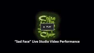 Watch Choir Sad Face video