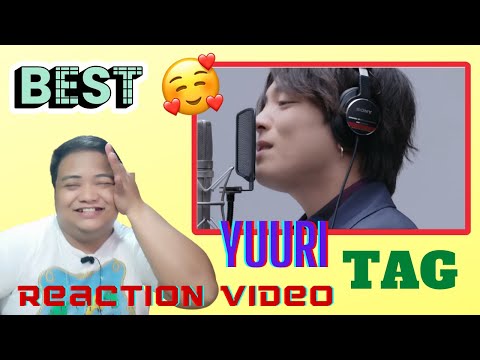 Yuuri – Tag / THE FIRST TAKE / REACTION VIDEO
