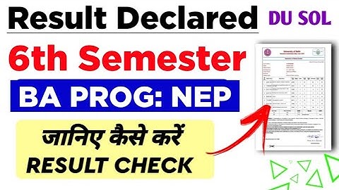 SOL BA PROG 6th Semester Result Declared May June Exam 2025 | SOL 6th Sem BA PROG Result 2025: NEP