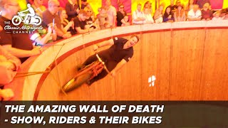 Inside the Wall of Death Show  meet the riders & see the bikes