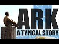 ARK: A Typical Story On A PVP Server As A Solo Player.